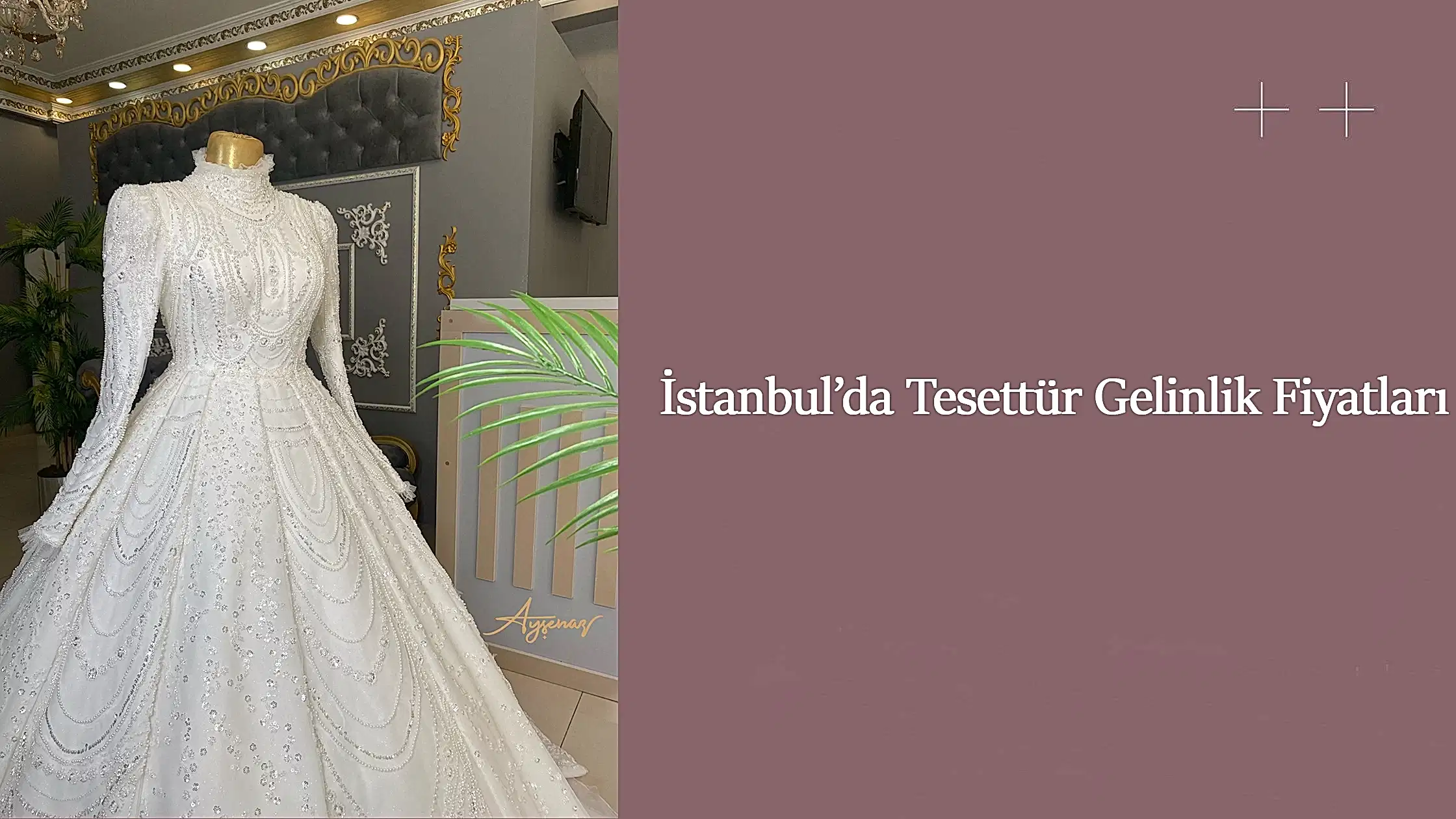 İstanbul’da Tesettür Gelinlik Fiyatları