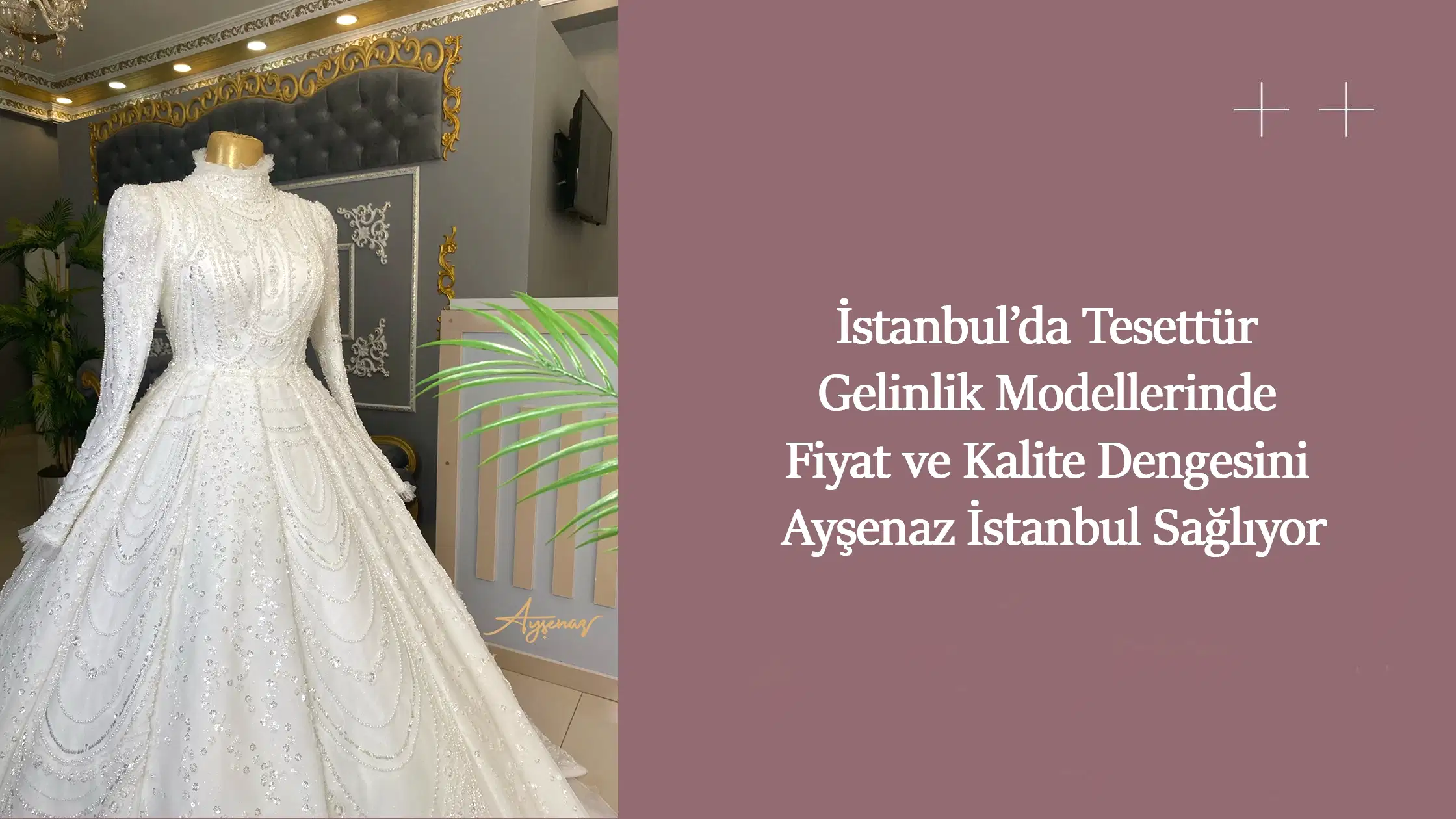 İstanbul’da Tesettür Gelinlik Modellerinde Fiyat ve Kalite Dengesini Ayşenaz İstanbul Sağlıyor