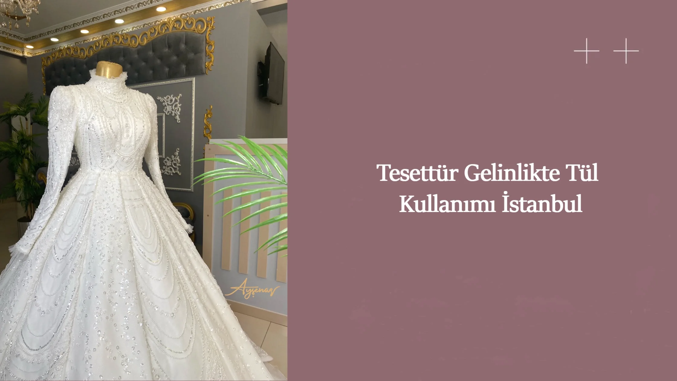 Tesettür Gelinlikte Tül Kullanımı İstanbul