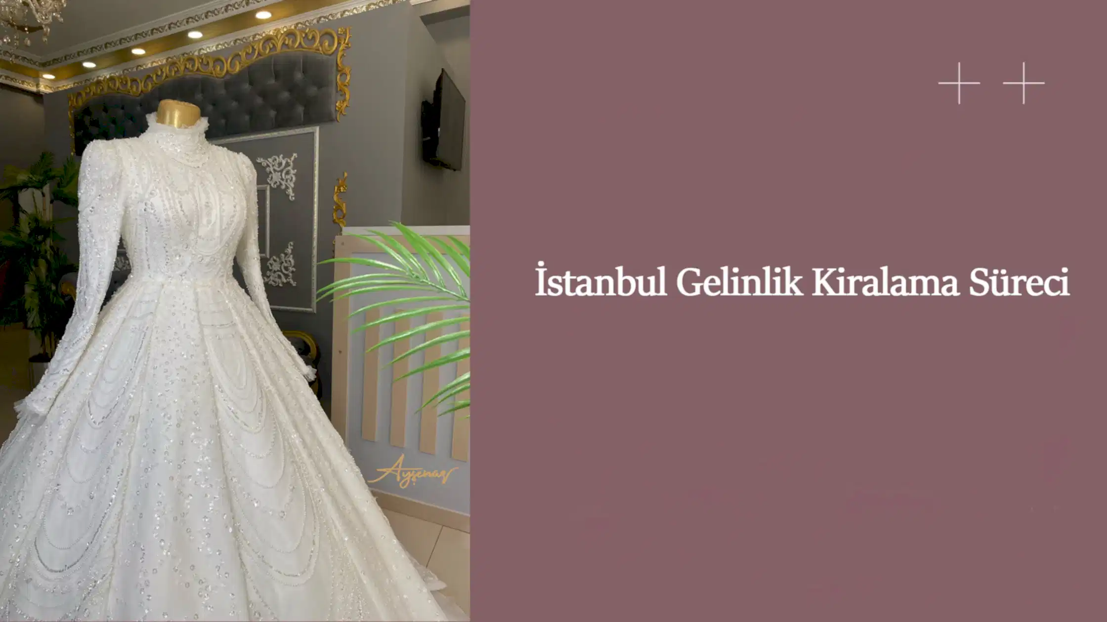 İstanbul Gelinlik Kiralama Süreci